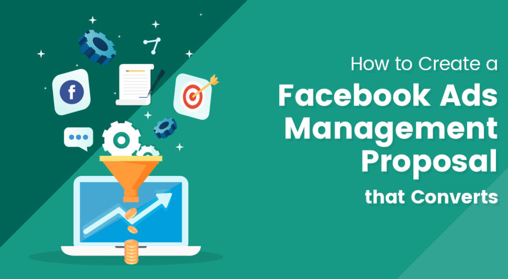 How-to-Create-a-Facebook-Ads-Management-Proposal-that-Converts