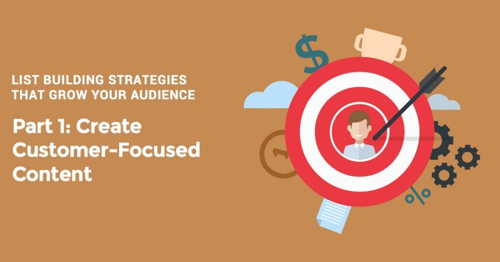 List Building Strategies that Grow Your Audience Part 1: Create ...