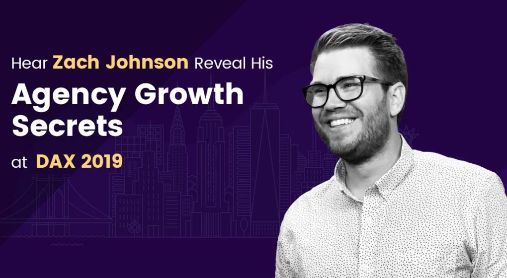 Hear-Zach-Johnson-Reveal-His-Agency-Growth-Secrets-at-Digital-Agency-Expo-2019